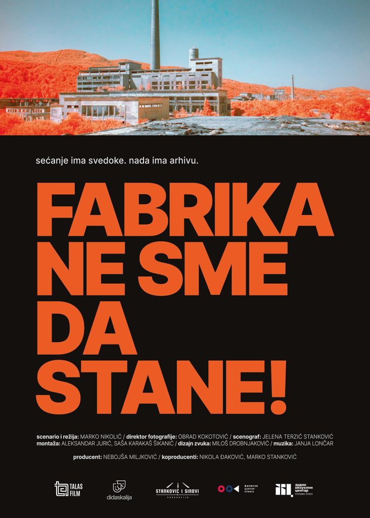 Fabrika ne sme da stane!
