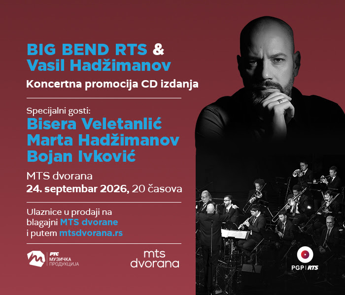 Big Bend RTS i Vasil Hadžimanov, koncertna promocija CD izdanja u MTS Dvorani