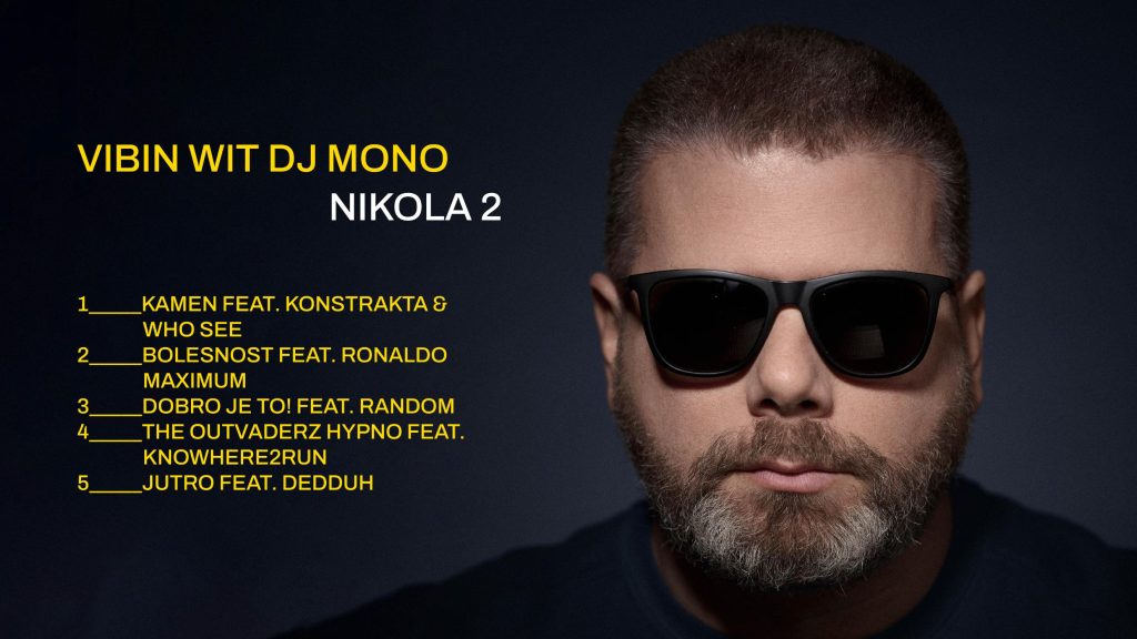 Vibin wit DJ Mono – EP „Nikola 2“