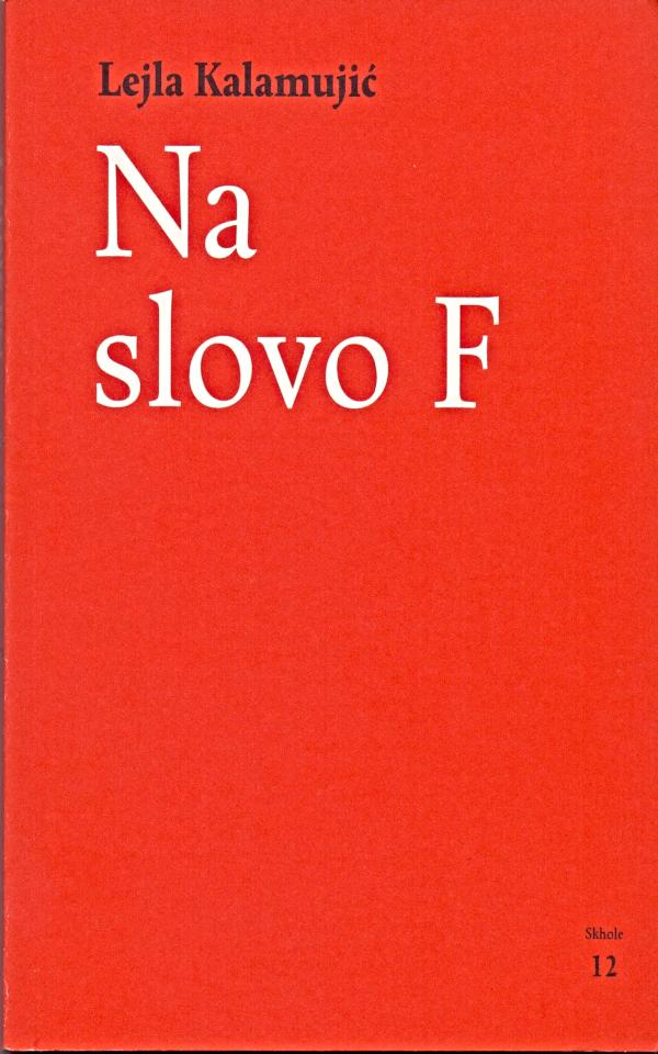 Naslovna strana romana „Na slovo F“ Lejle Kalamujić